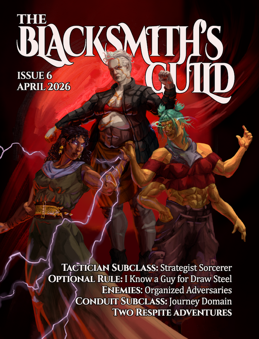 The Blacksmith's Guild Issue #6